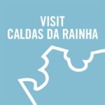 Visit Caldas da Rainha